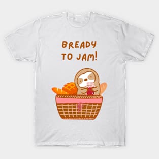 Ready to Jam! Bread Basket Sloth T-Shirt